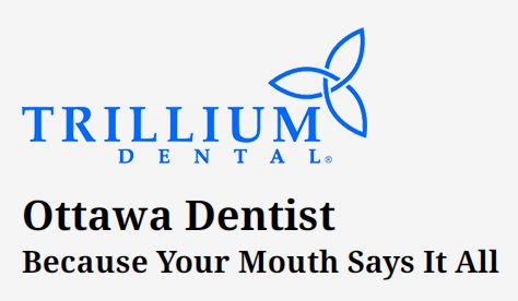 Trillium Dental | Dentist | Trillium Dental | Ottawa